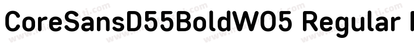 CoreSansD55BoldWO5 Regular Regular字体转换